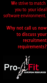 We strive to match you to your ideal software environment. Why not call us now to discuss your recruitment requirements?  Click here.